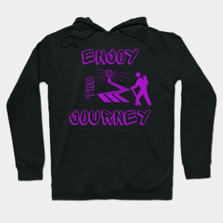 Enjoy the Journey Hoodie